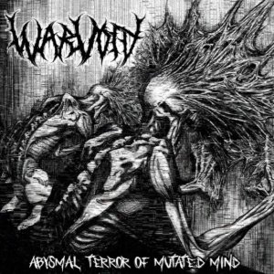 Abysmal Terror of Mutated Mind
