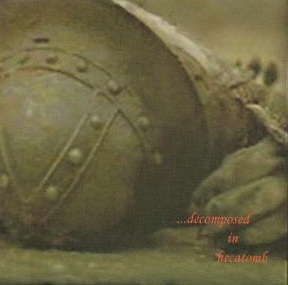 ...Decomposed in Hecatomb
