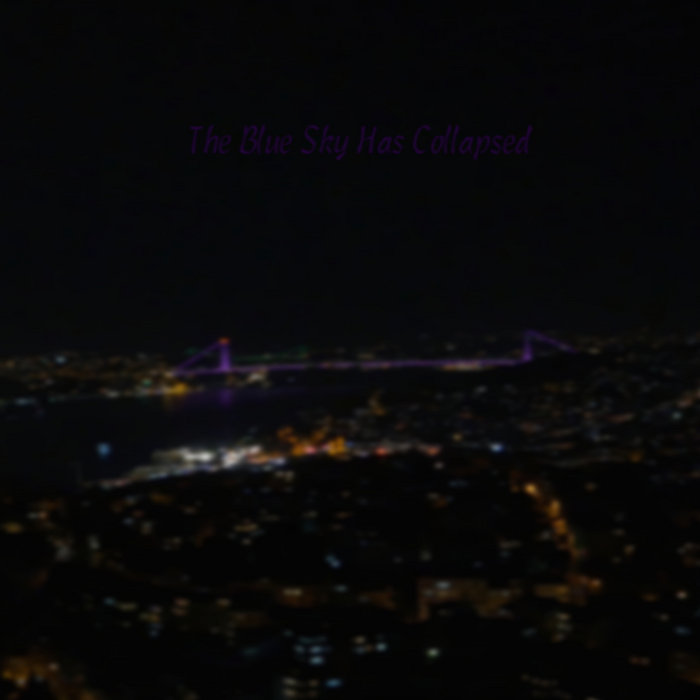 The Blue Sky Has Collapsed