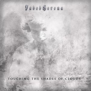 Touching the Shades of Clouds