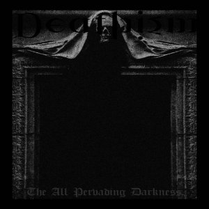 The All Pervading Darkness