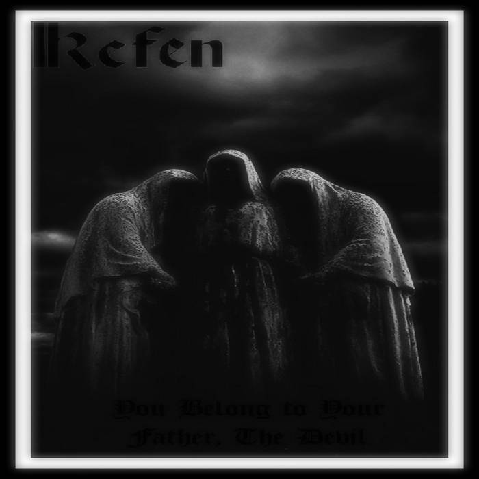 You Belong to Your Father, the Devil