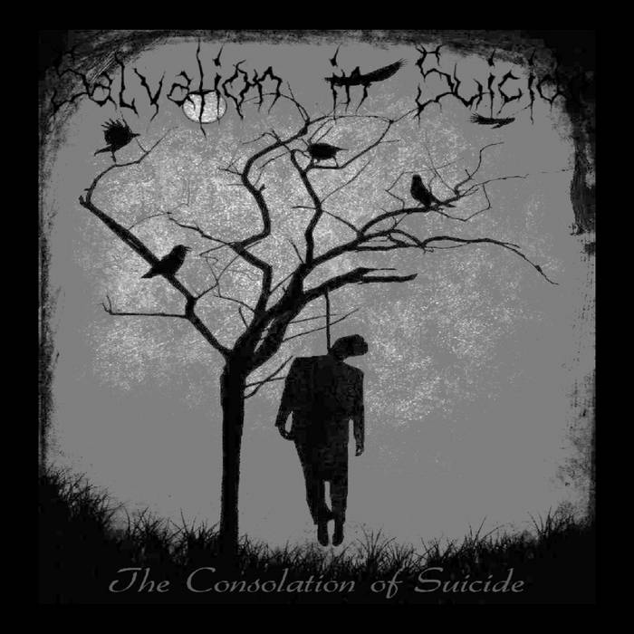 The Consolation of Suicide