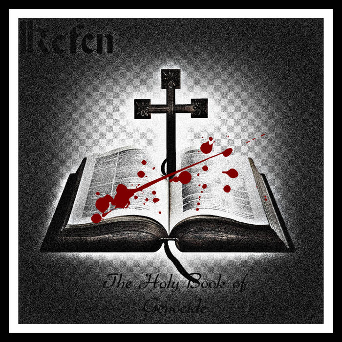 The Holy Book of Genocide