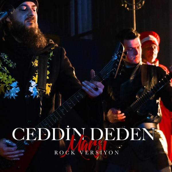 Ceddin deden (Rock versiyon) Mehter marşı