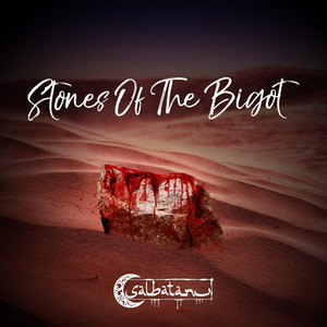 Stones of the Bigot