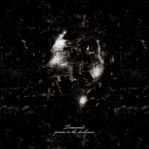 Praise to the Darkness